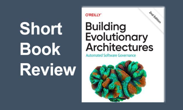 A short review of “Building Evolutionary Architectures” book